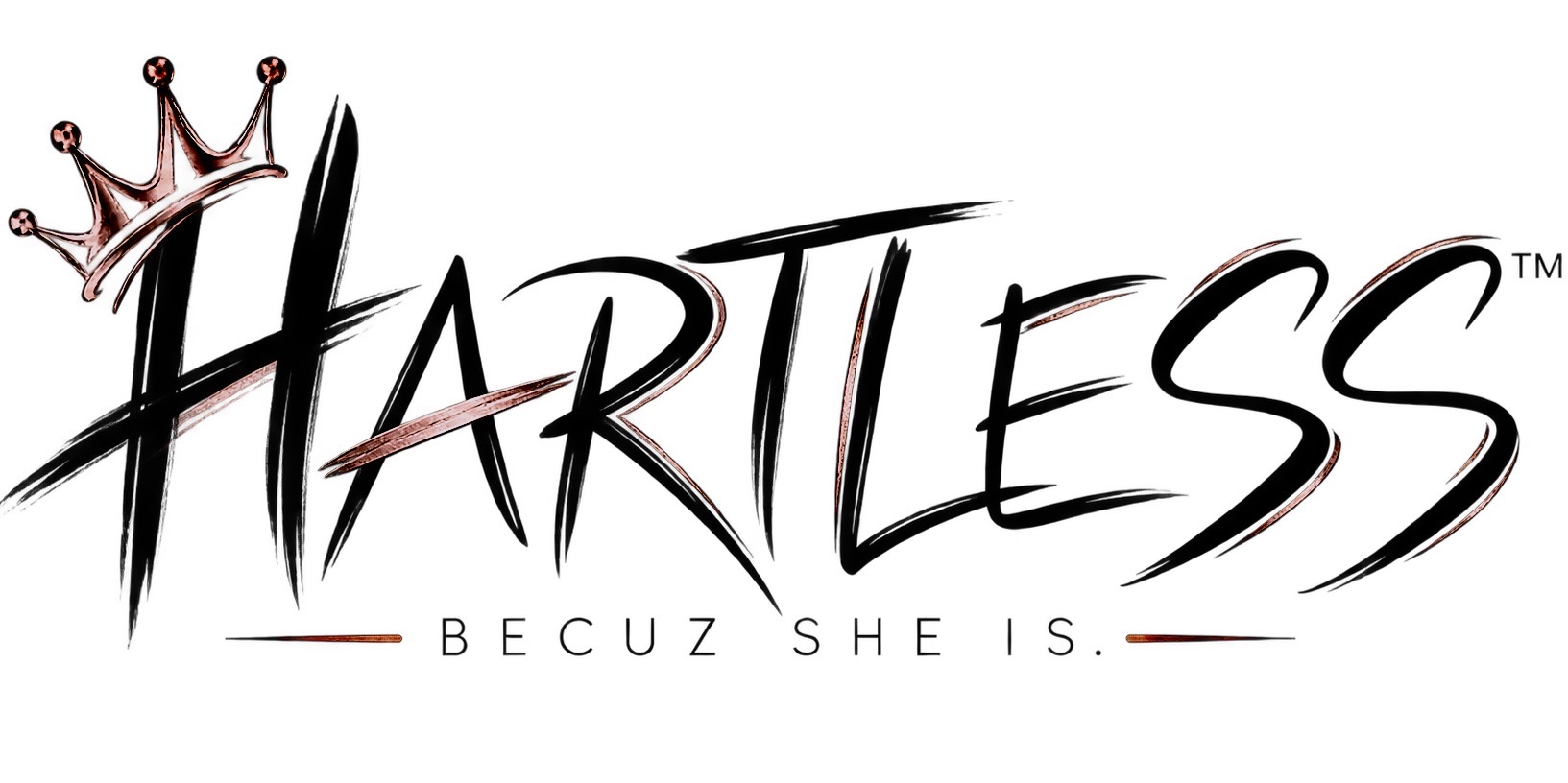 HARTLESS — Becuz She Is